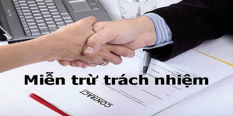 Để được miễn trừ trách nhiệm cần đáp ứng có yếu tố